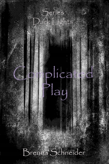 Complicated Play - Schneider, Brenna EBOOK