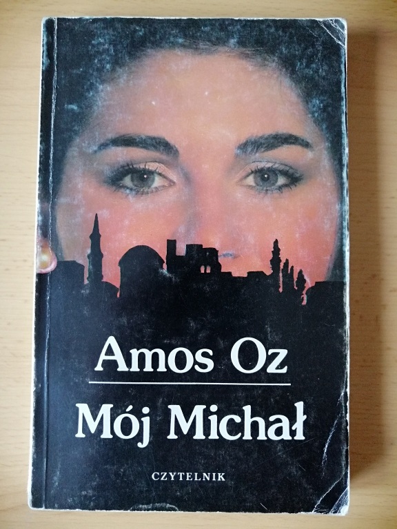 AMOS OZ - MÓJ MICHAŁ