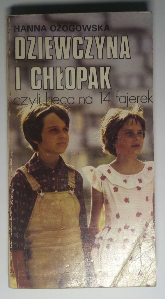 Dziewczyna I Chłopak Czyli Heca Na 14 Fajerek Bohaterowie Dziewczyna i chłopak czyli heca na 14 fajerek 1978 - 8375817014