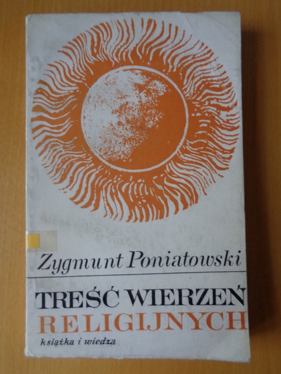 Zygmunt Poniatowski Treść wierzeń religijnych