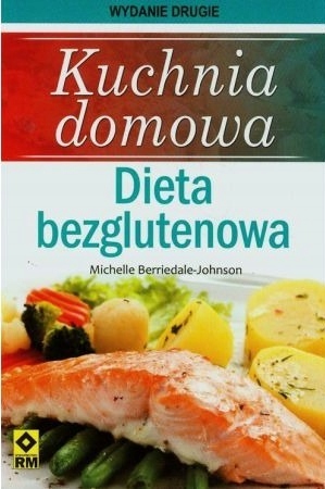 Kuchnia domowa Dieta bezglutenowa