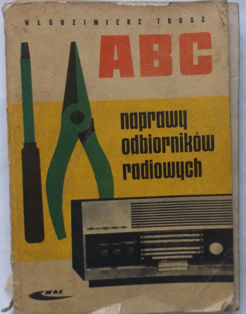 ABC NAPRAWY ODBIORNIKÓW RADIOWYCH - W.Trusz /2158/