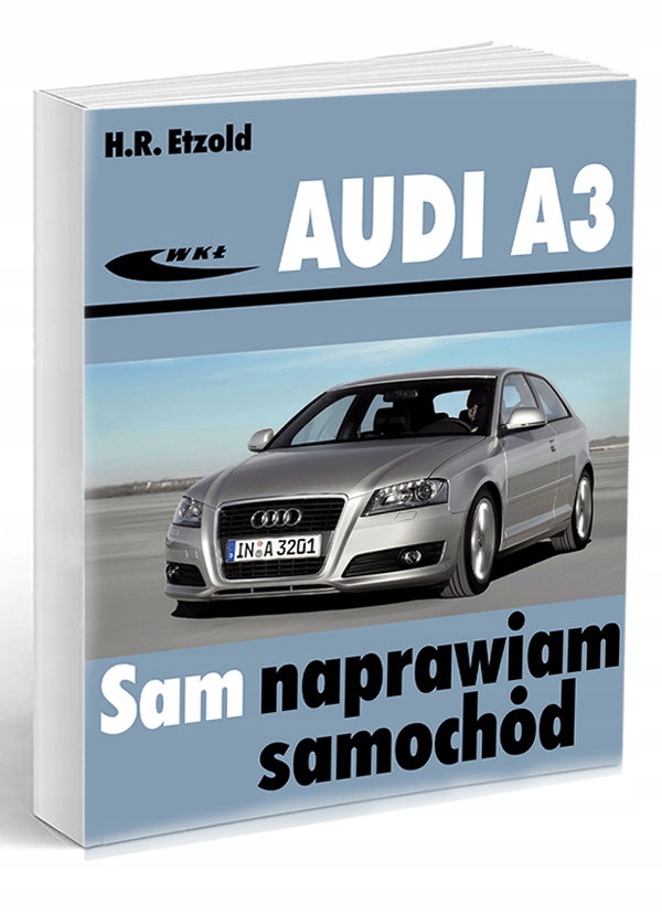 Audi A3 3d I 5d 2003 2006 8p Sam Naprawiam 7759888596 Oficjalne Archiwum Allegro