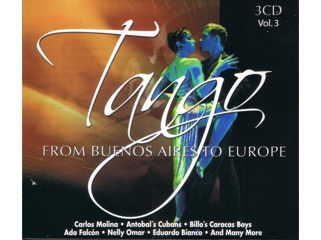 Tango From Buenos Aires To Europe Vol.3 3CD