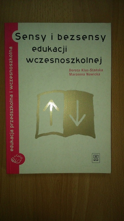 Sensy i bezsensy edukacji wczesnoszkolnej