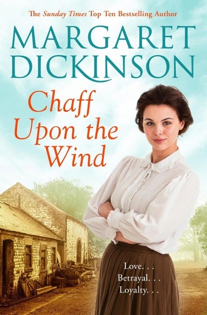 Chaff Upon the Wind MARGARET DICKINSON