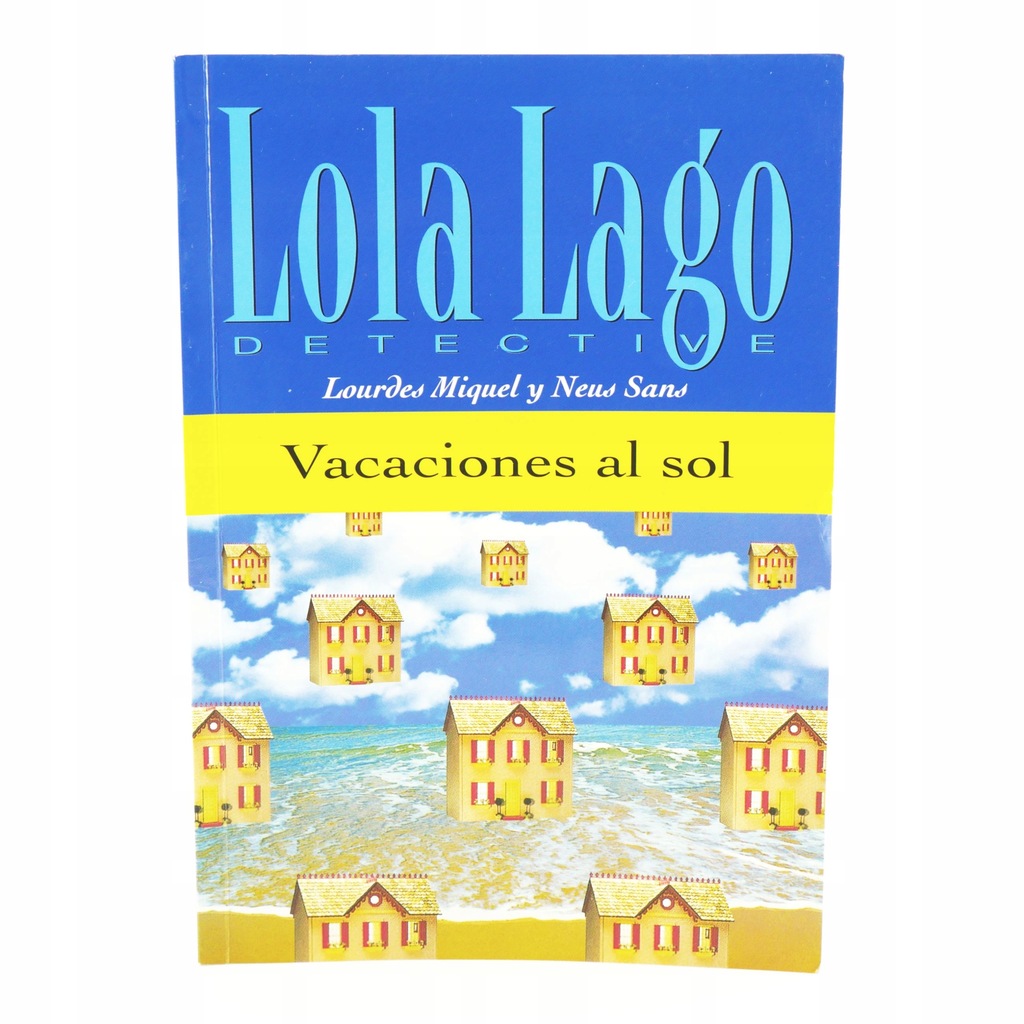 Lola lago detective - vacacione al sol