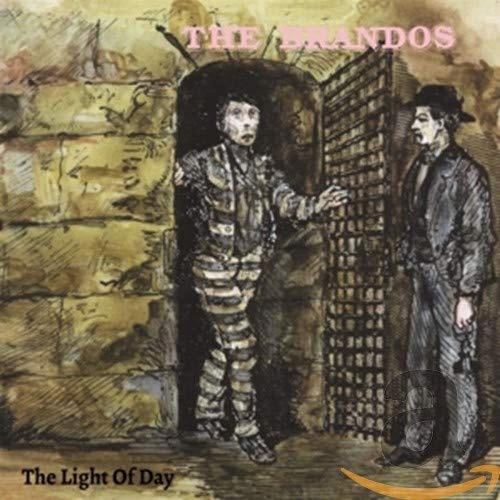 The Light Of Day (Reissue) the Brandos CD