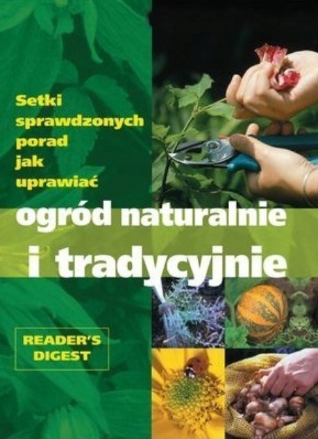 Ogród naturalnie i tradycyjnie