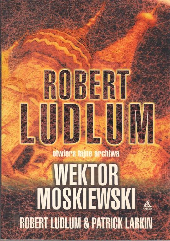 Robert Ludlum- Wektor moskiewski