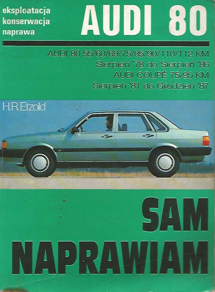Sam Naprawiam Audi 80 Hans Rudiger Etzold 8091770085 Oficjalne Archiwum Allegro