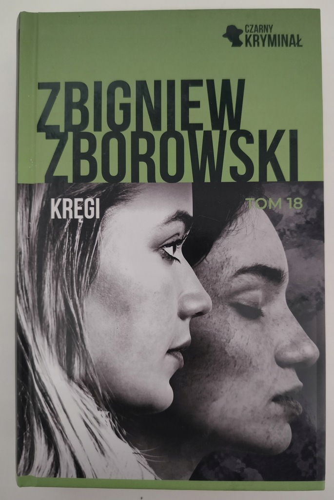 ZBIGNIEW ZBOROWSKI - KRĘGI TOM 18 czarny kryminał