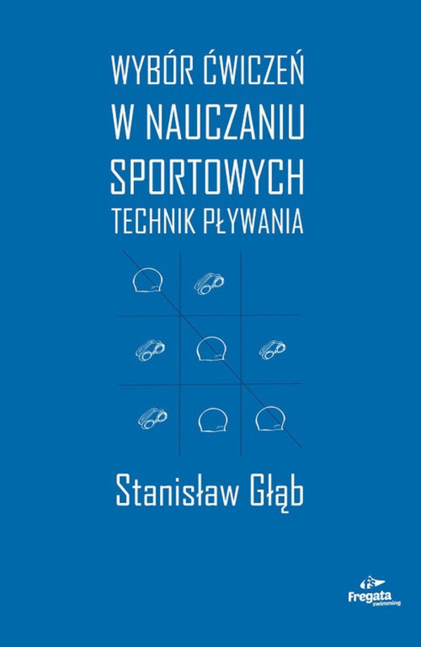 Wybór ćwiczeń w nauczaniu sportowych technik