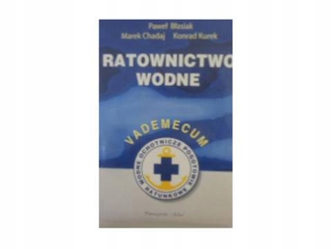 Ratownictwo wodne. Vademecum - Konrad Kurek