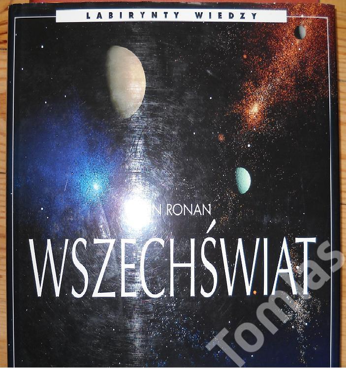 Wszechświat - autorstwa Colina Ronana