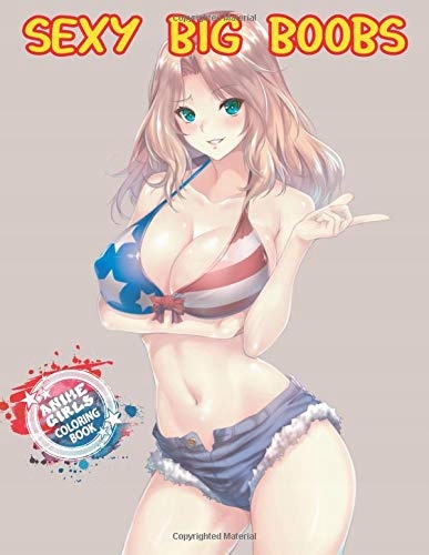 Sexy Big Boobs Anime Girls Coloring Book Coloring