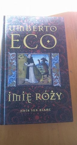 Imię Róży - Umberto Eco