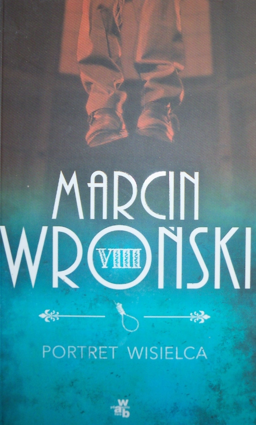 Portret wisielca Marcin Wroński