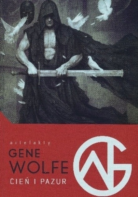 Gene Wolfe - Cień i Pazur