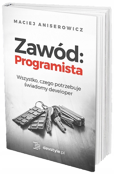 Maciej Aniserowicz - Zawód Programista developer