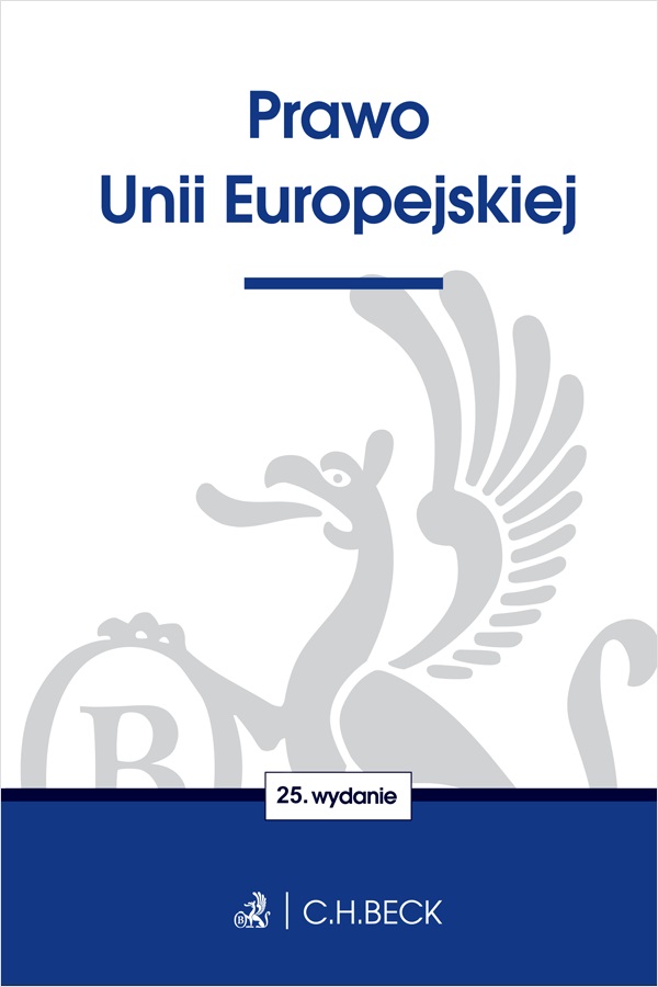 PRAWO UNII EUROPEJSKIEJ WYD.25/2022