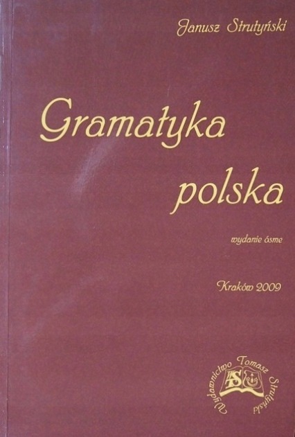 Janusz Strutyński - Gramatyka polska