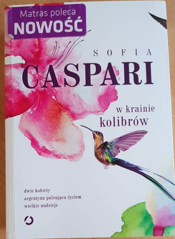 W krainie kolibrów [Sofia Caspari]