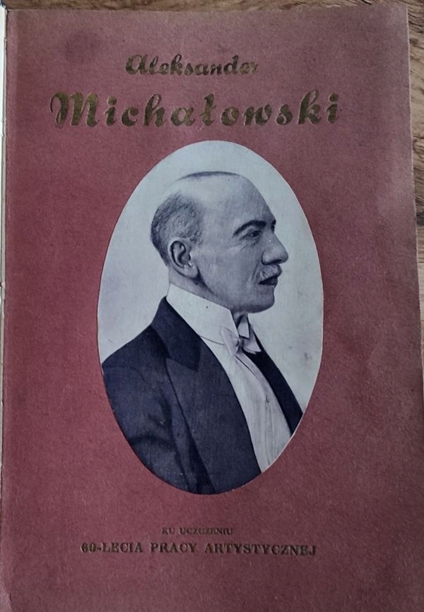 A. MICHAŁOWSKI + AUTOGRAF 1929 / Kolekcjonerski Prezent