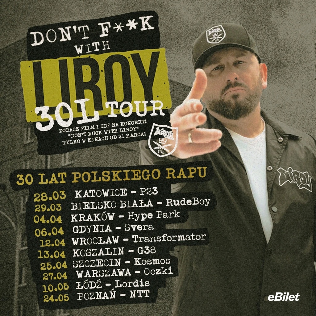 Liroy 30 L - 30 Lat Polskiego Rapu, Kraków