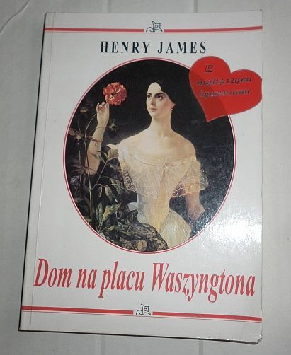 *DOM NA PLACU WASZYNGTONA* - Henry James