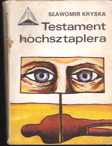 Sławomir Kryska - Testament hochsztaplera