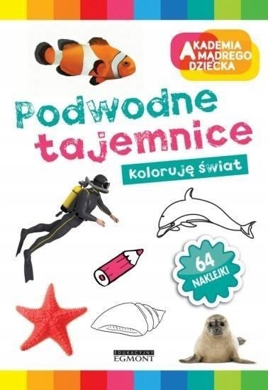 Koloruję świat. Podwodne tajemnice