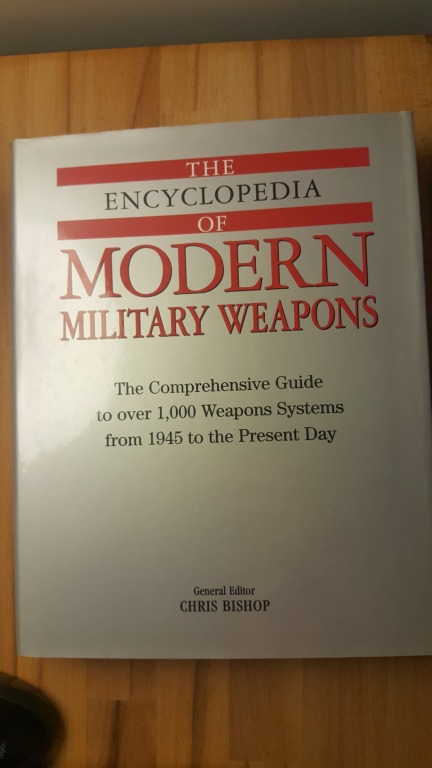 The Encyclopedia of Modern Military Weapons-Bishop