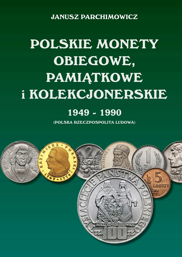 KATALOG MONET PRL - 1949-1990 - PARCHIMOWICZ