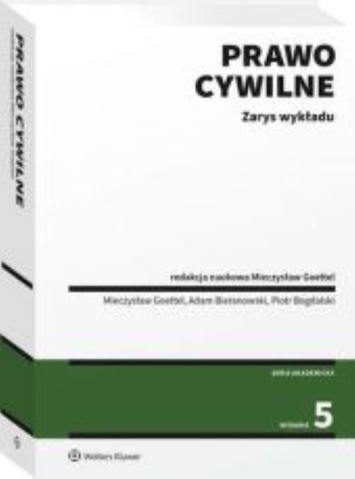 PRAWO CYWILNE ZARYS WYKŁADU (WYD. 2022)