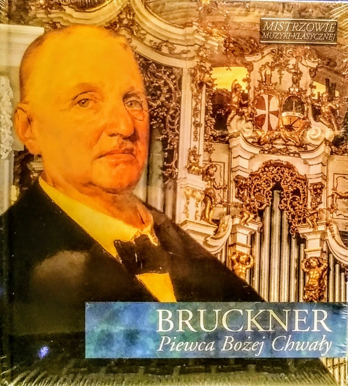 Bruckner Piewca Bożej Chwały - Płyta CD