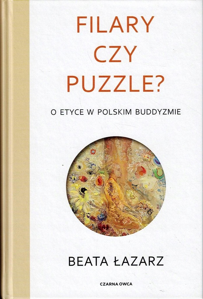 Filary czy puzzle? O etyce w polskim buddyzmie