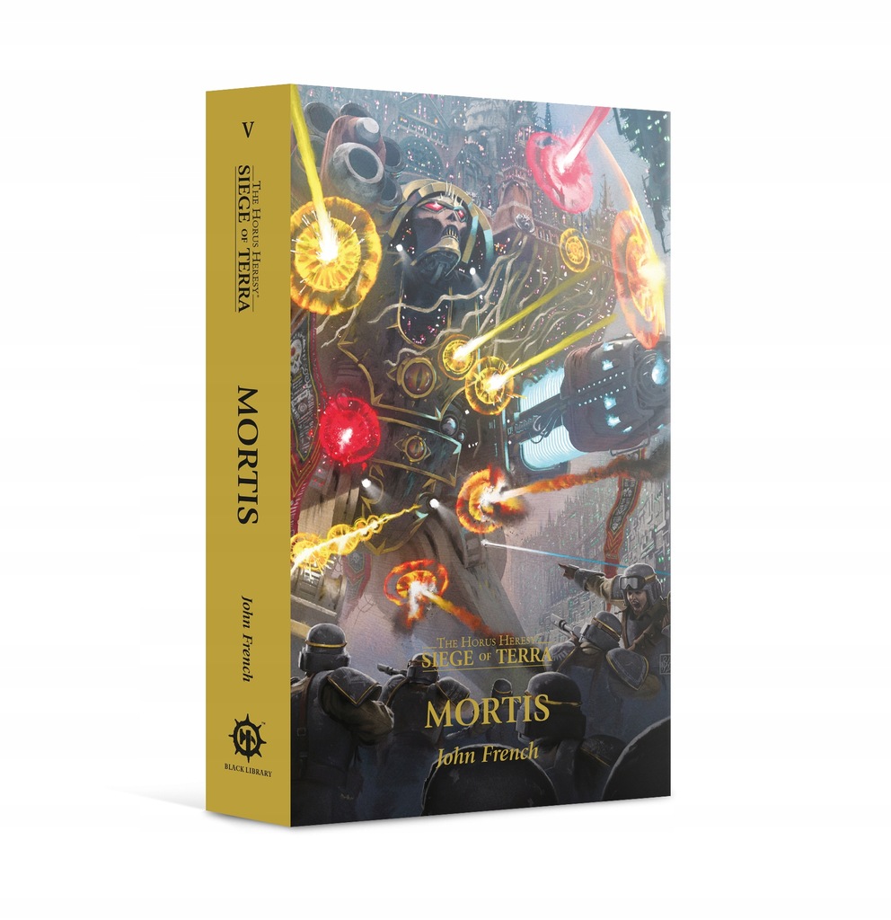 BLACK LIBRARY Mortis The Horus Heresy: Siege of Terra Book 5