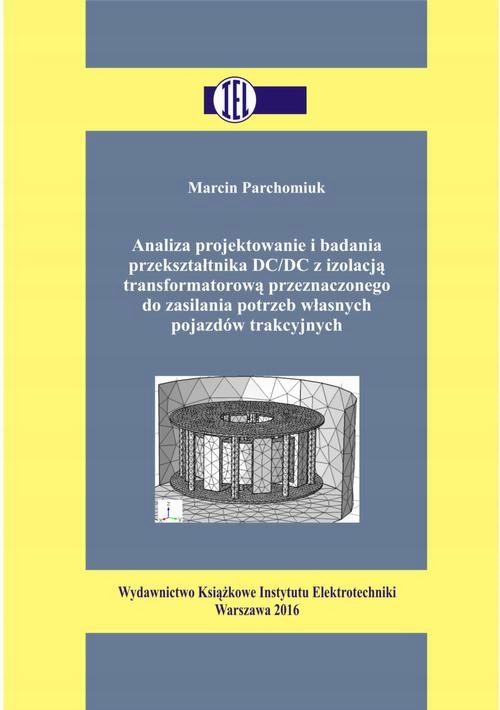 Analiza projektowanie i badania przekształtnika DC