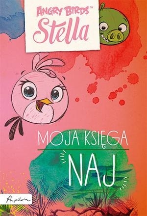 Angry Birds. Stella. Moja księga naj... Notes