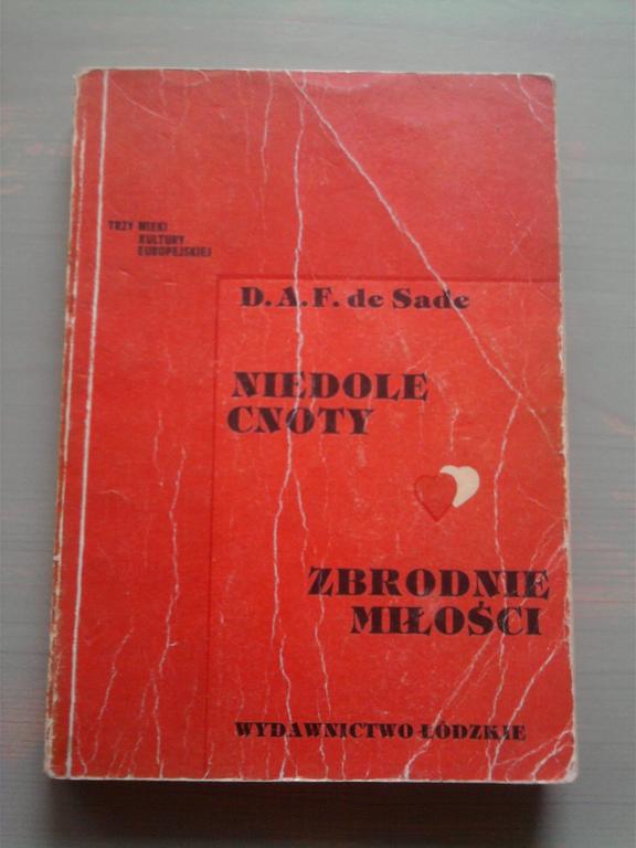 Niedole cnoty, Zbrodnie miłości - de Sade