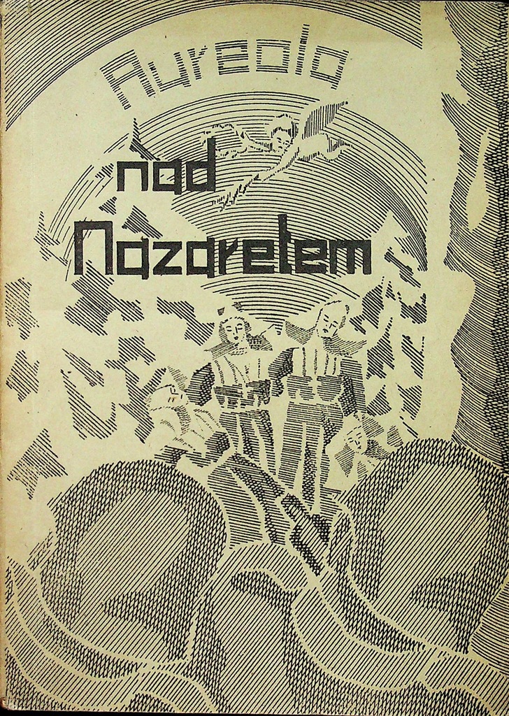 Aureola nad Nazaretem 1947 r.