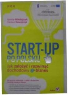 Start-up po polsku Jak - Dariusz Nawojczyk