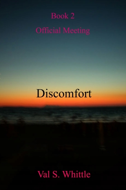 Discomfort - Whittle, Val S. EBOOK