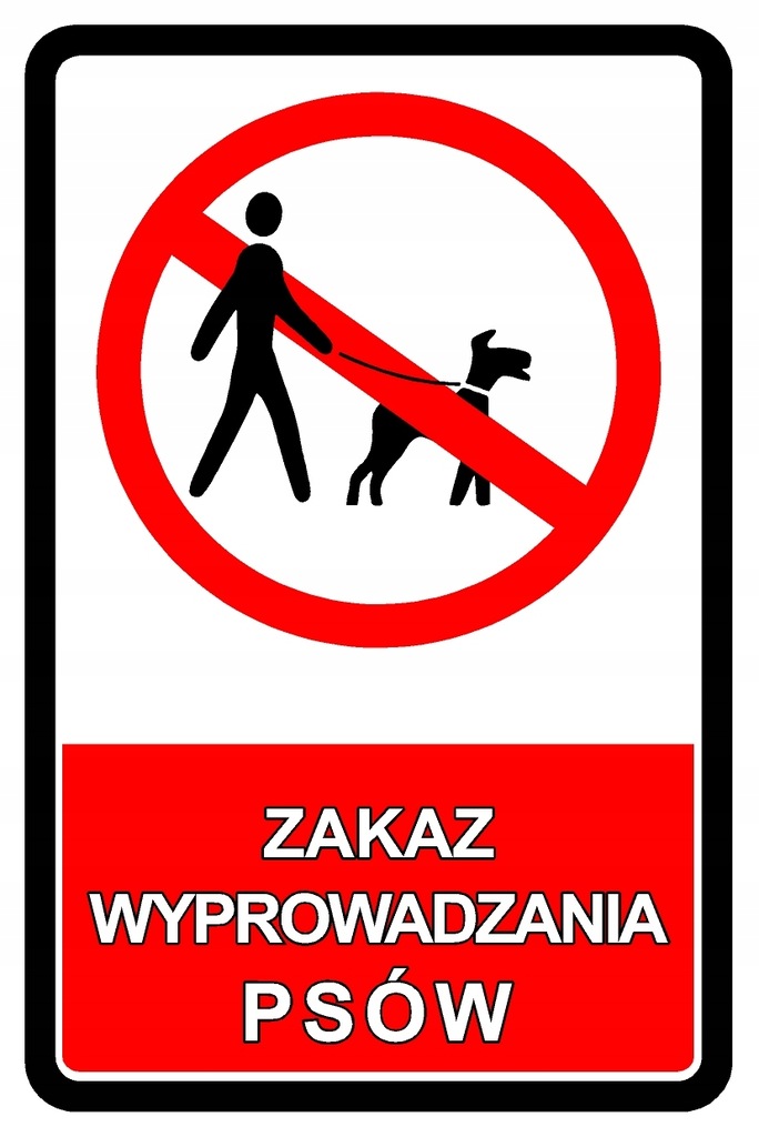 Tabliczka Znak Zakaz Wyprowadzania Psów Dibond