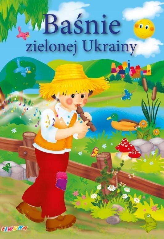 BAŚNIE ZIELONEJ UKRAINY W.2015 LIWONA