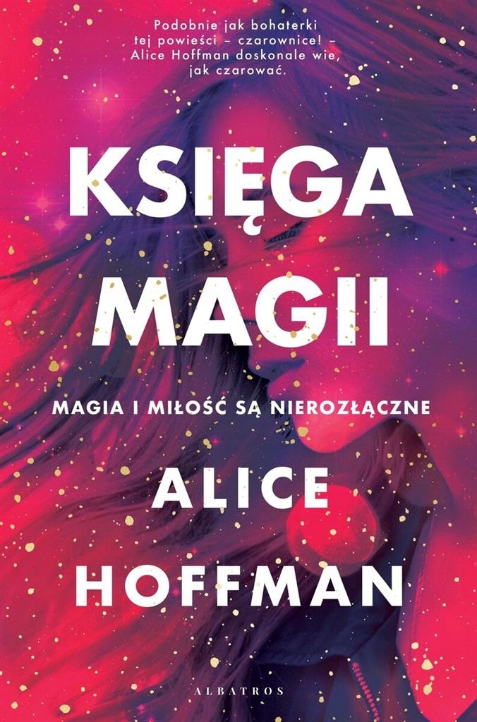 Księga magii Alice Hoffman Albatros