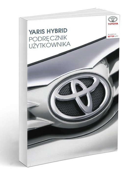 Toyota Yaris Hybrid od 2017 Lift Instrukcja Obsług