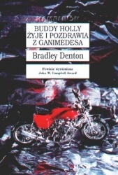 Buddy Holly żyje i pozdrawia z ganimedesa-B Denton