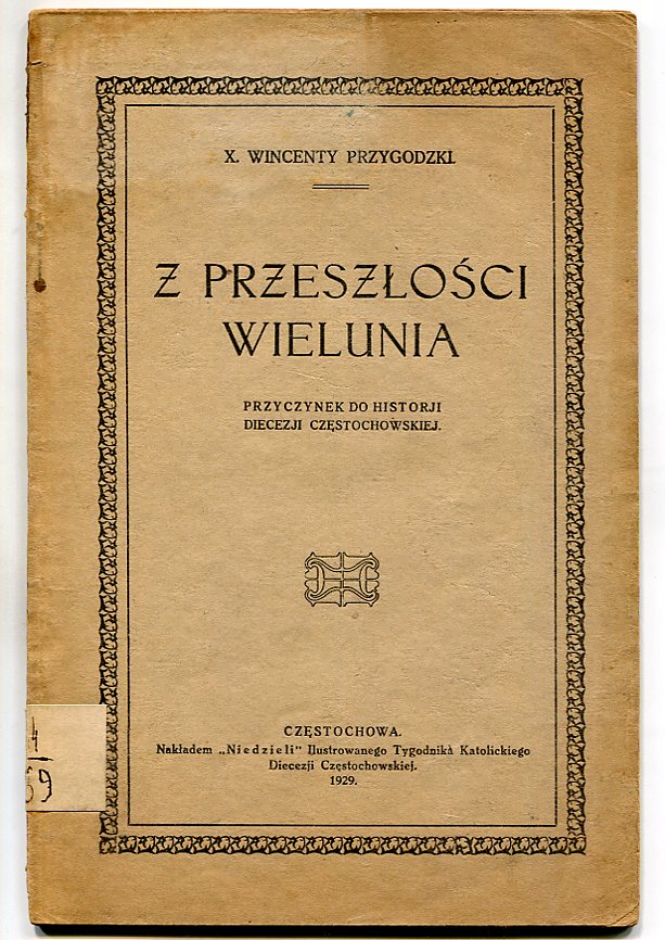 WIELUŃ :: historia : opis : przeszłość : 1929 rok